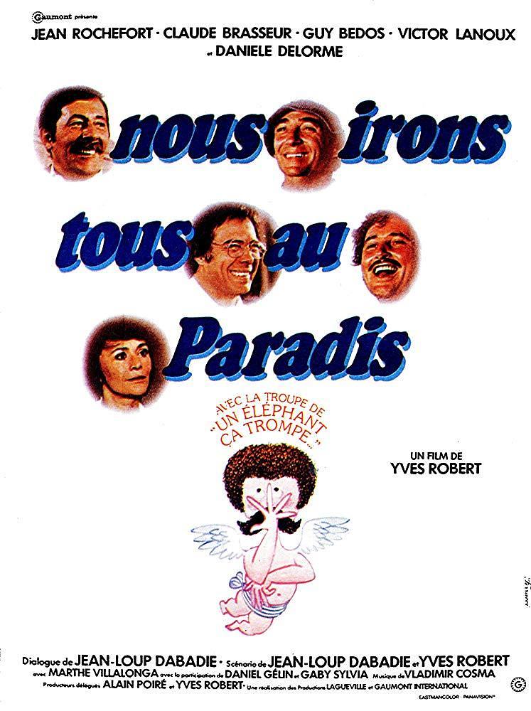 电影《相会在天堂  Nous irons tous au paradis》（1977法国）--高清4K/1080P迅雷BT资源下载