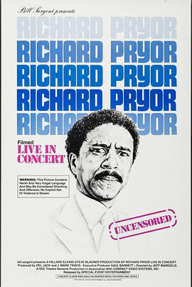 电影《理查德·普赖尔：单口现场  Richard Pryor: Live in Concert》（1979美国）--高清4K/1080P迅雷BT资源下载