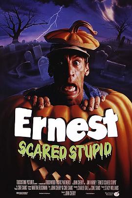 电影《妖魔大闹万圣节  Ernest Scared Stupid》（1991美国）--高清4K/1080P迅雷BT资源下载