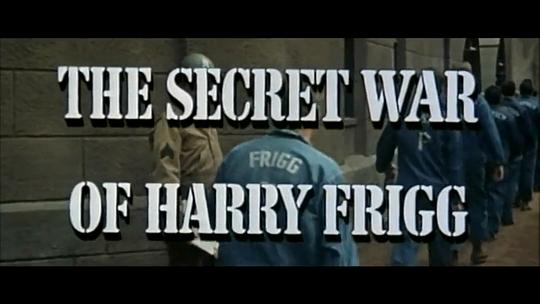 电影《弗里格的秘密战争  The Secret War of Harry Frigg》（1968美国）--高清4K/1080P迅雷BT资源下载