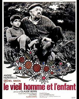 电影《老人与小孩  Le vieil homme et l'enfant》（1967法国）--高清4K/1080P迅雷BT资源下载