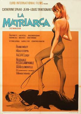 电影《女性上位时代  La Matriarca》（1968意大利）--高清4K/1080P迅雷BT资源下载