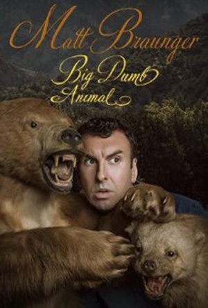 电影《Matt Braunger: Big Dumb Animal》（2015美国）--高清4K/1080P迅雷BT资源下载