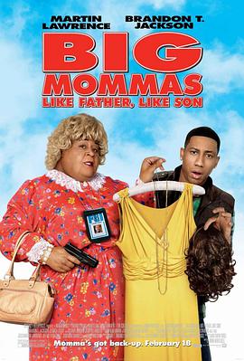 电影《卧底肥妈3 Big Mommas: Like Father, Like Son》(2011美国)--高清4K/1080P迅雷BT资源下载 电影《卧底肥妈3 Big Mommas: Like Father, Like Son》(2011美国)--高清4K/1080P迅雷BT资源下载