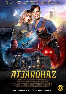 电影《灵界中转站  Átjáróház》（2022匈牙利）--高清4K/1080P迅雷BT资源下载