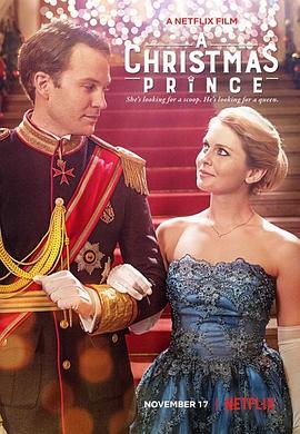 电影《圣诞王子  A Christmas Prince》（2017美国）--高清4K/1080P迅雷BT资源下载