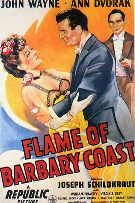 电影《巴巴利海岸的火焰  Flame of Barbary Coast》（1945美国）--高清4K/1080P迅雷BT资源下载