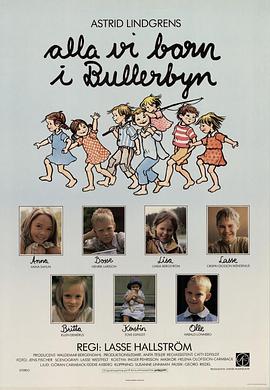 电影《喧闹村的孩子们  Alla vi barn i Bullerbyn》（1986瑞典）--高清4K/1080P迅雷BT资源下载