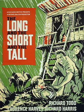 电影《七小兵  The Long and the Short and the Tall》（1961英国）--高清4K/1080P迅雷BT资源下载