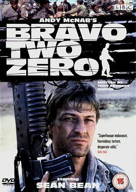 电影《战火实录  Bravo Two Zero》（1999英国）--高清4K/1080P迅雷BT资源下载