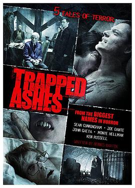 电影《呼救无门  Trapped Ashes》（2006美国 / 日本）--高清4K/1080P迅雷BT资源下载