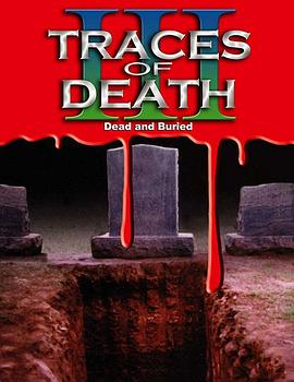 电影《地下影带3：死在亚洲  Traces of Death III》（1995美国）--高清4K/1080P迅雷BT资源下载