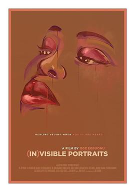 纪录片《Invisible Portraits》（2020美国）--高清4K/1080P迅雷BT资源下载