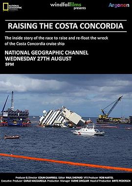 纪录片《拯救歌诗达协和号  Raising the Costa Concordia》（2014美国）--高清4K/1080P迅雷BT资源下载