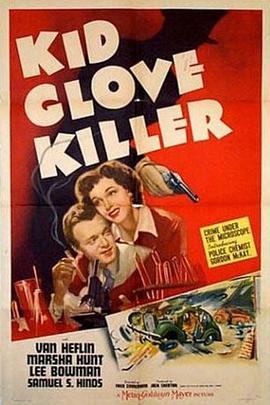 电影《Kid Glove Killer》（1942美国）--高清4K/1080P迅雷BT资源下载