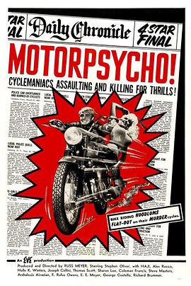 电影《疯狂车手  Motorpsycho!》（1965美国）--高清4K/1080P迅雷BT资源下载