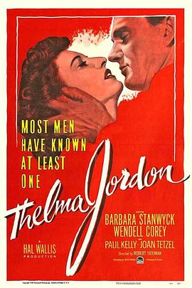 电影《萨尔玛•乔丹档案  The File on Thelma Jordon》（1950美国）--高清4K/1080P迅雷BT资源下载