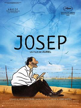 动漫《何塞  Josep》（2020法国 / 西班牙 / 比利时）--高清4K/1080P迅雷BT资源下载