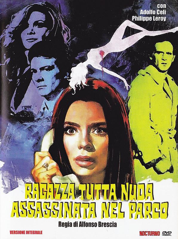 电影《摧花毒计  Ragazza tutta nuda assassinata nel parco》（1972西班牙 / 意大利）--高清4K/1080P迅雷BT资源下载