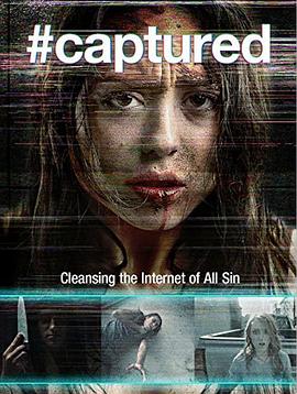 电影《获捕  #Captured》（2017美国）--高清4K/1080P迅雷BT资源下载