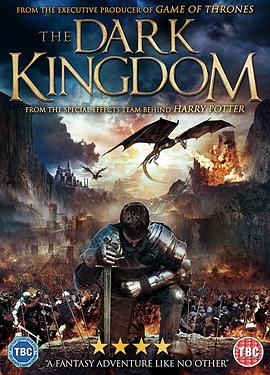 电影《黑暗王国  Order of Kings: The Dark Kingdom》（2018英国）--高清4K/1080P迅雷BT资源下载