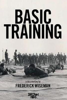 纪录片《基础训练  Basic Training》（1971美国）--高清4K/1080P迅雷BT资源下载