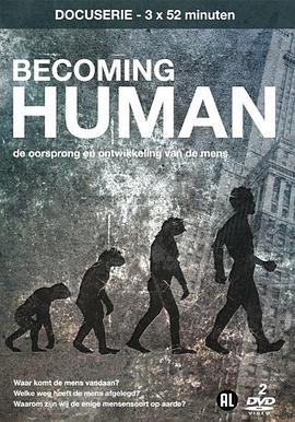 纪录片《人类进化1：混沌初开  Becoming Human: First Steps》（2009美国）--高清4K/1080P迅雷BT资源下载