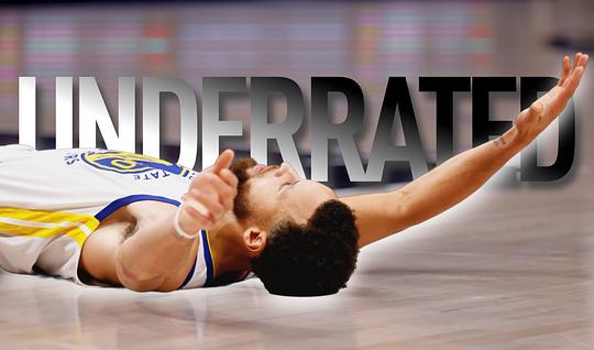 纪录片《斯蒂芬·库里：不容小觑  Stephen Curry: Underrated》（2023美国）--高清4K/1080P迅雷BT资源下载