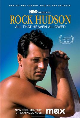 纪录片《罗克·赫德森：天堂所允许的一切  Rock Hudson: All That Heaven Allowed》（2023英国）--高清4K/1080P迅雷BT资源下载