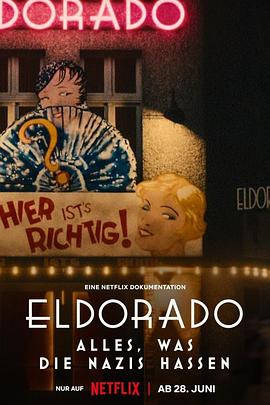 纪录片《柏林夜总会: 纳粹眼中钉  Eldorado - Alles, was die Nazis hassen》（2023德国）--高清4K/1080P迅雷BT资源下载