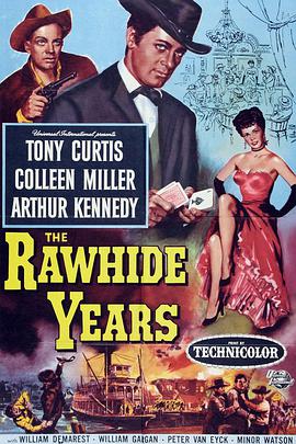 纪录片《风尘双侠  The Rawhide Years》（1955美国）--高清4K/1080P迅雷BT资源下载