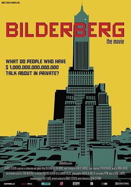 纪录片《Bilderberg: The Movie》（2014英国）--高清4K/1080P迅雷BT资源下载