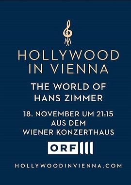 纪录片《汉斯·季默：2018维也纳音乐会  Hollywood in Vienna 2018: The World of Hans Zimmer》（2018奥地利）--高清4K/1080P迅雷BT资源下载