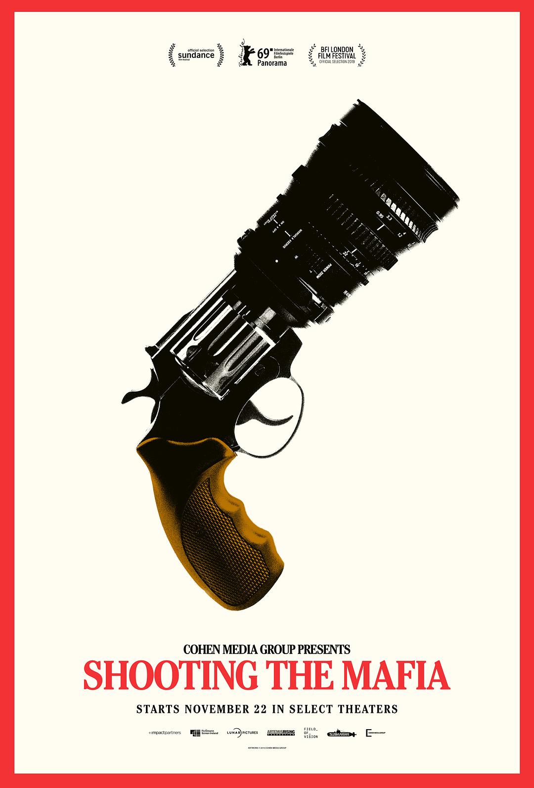 纪录片《拍摄黑手党  Shooting the Mafia》（2019爱尔兰）--高清4K/1080P迅雷BT资源下载