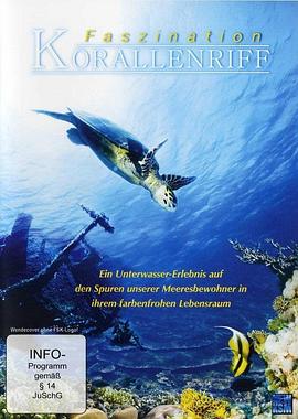 纪录片《珊瑚礁  Coral Reef 3D: Magic of the Indo Pacific》（2013德国）--高清4K/1080P迅雷BT资源下载