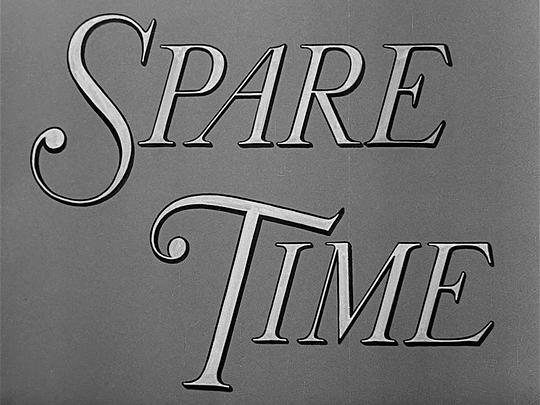 纪录片《闲暇时光  Spare Time》（1939英国）--高清4K/1080P迅雷BT资源下载