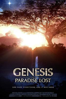 纪录片《创世纪：失乐园  Genesis: Paradise Lost》（2017美国）--高清4K/1080P迅雷BT资源下载