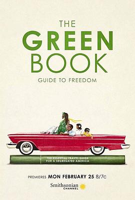 纪录片《绿皮书：自由的指南  The Green Book: Guide to Freedom》（2019美国）--高清4K/1080P迅雷BT资源下载