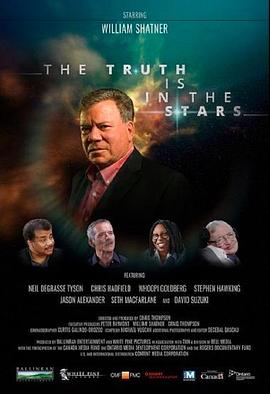 纪录片《真谛存星空  The Truth is in the Stars》（2017美国）--高清4K/1080P迅雷BT资源下载