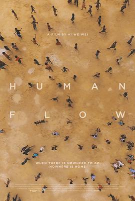 纪录片《人流  Human Flow》（2017德国 / 美国）--高清4K/1080P迅雷BT资源下载