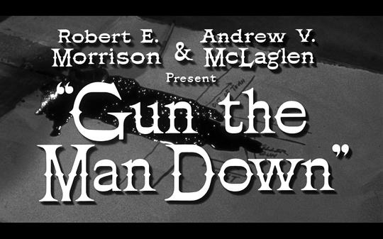 纪录片《亚利桑那任务  Gun the Man Down》（1956美国）--高清4K/1080P迅雷BT资源下载