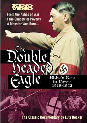 纪录片《Double Headed Eagle: Hitler's Rise to Power 1918-1933》（1973英国）--高清4K/1080P迅雷BT资源下载