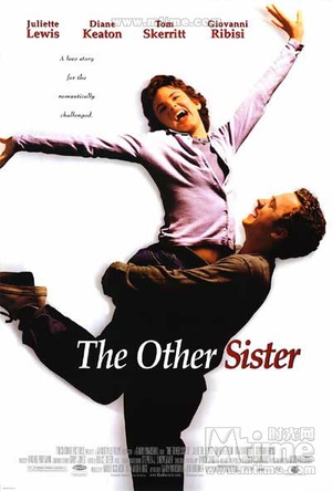 电影《恋爱高飞  The Other Sister》（1999美国）--高清4K/1080P迅雷BT资源下载