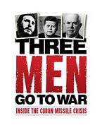 纪录片《PBS - Cuban Missile Crisis: Three Men Go to War》（2012美国）--高清4K/1080P迅雷BT资源下载