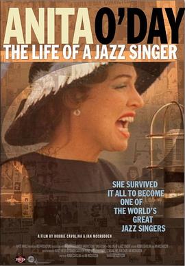 纪录片《安妮塔·奥黛：一位爵士歌手的一生  Anita O'Day: The Life of a Jazz Singer》（2007美国）--高清4K/1080P迅雷BT资源下载