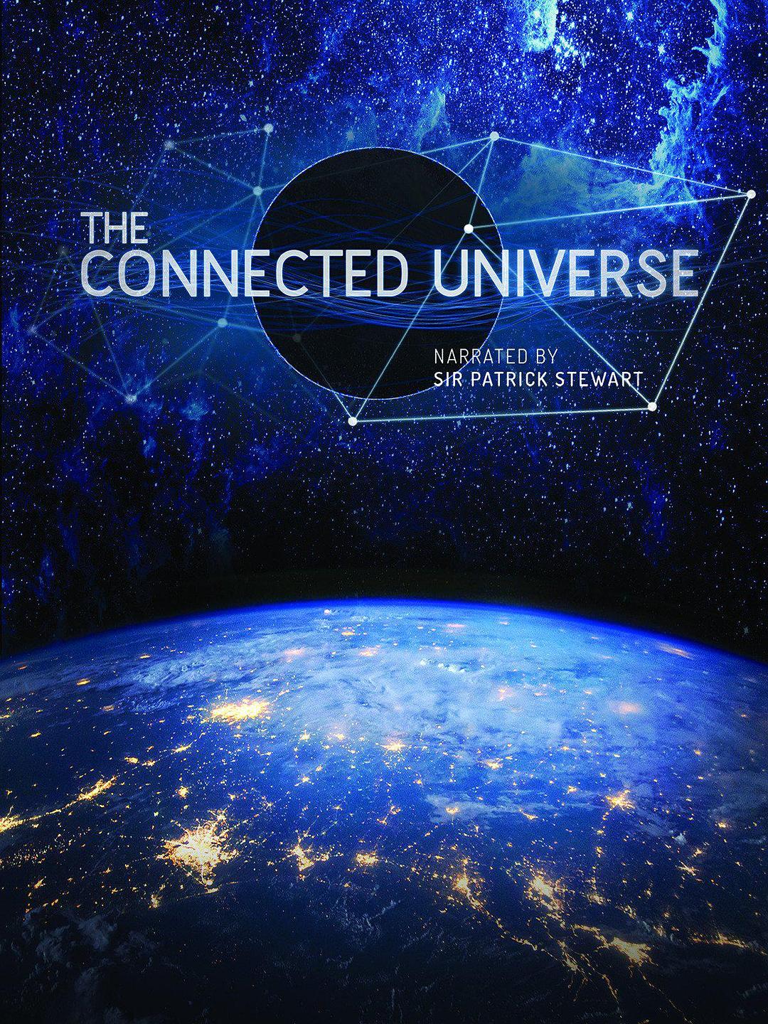 纪录片《相连的宇宙  The Connected Universe》（2016加拿大 Canada）--高清4K/1080P迅雷BT资源下载