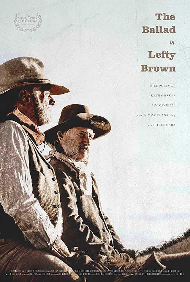 纪录片《左撇子布朗之歌  The Ballad of Lefty Brown》（2017美国）--高清4K/1080P迅雷BT资源下载