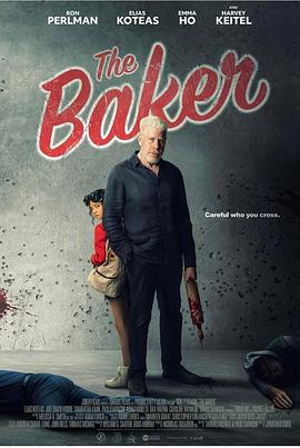 电影《面包师  The Baker》（2022加拿大 / 美国）--高清4K/1080P迅雷BT资源下载