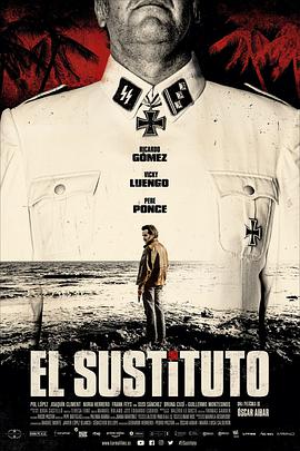 电影《替代者  El sustituto》（2021西班牙）--高清4K/1080P迅雷BT资源下载