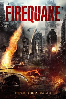 电影《地震烈焰  Firequake》（2014加拿大/美国）--高清4K/1080P迅雷BT资源下载